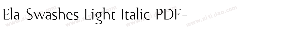Ela Swashes Light Italic PDF字体转换